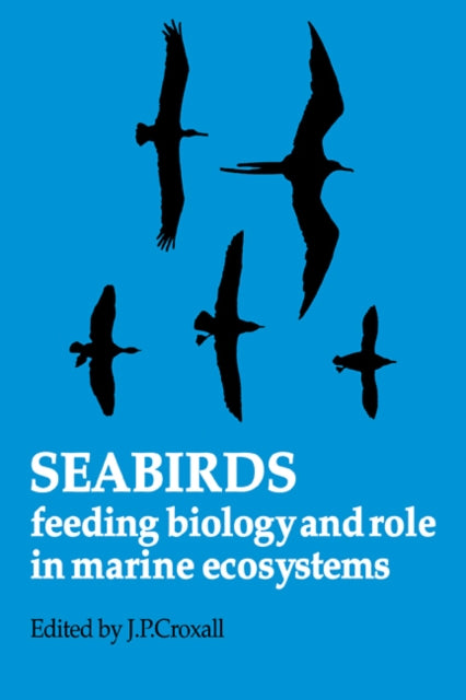 Book cover of: Seabirds. By: J. P. Croxall