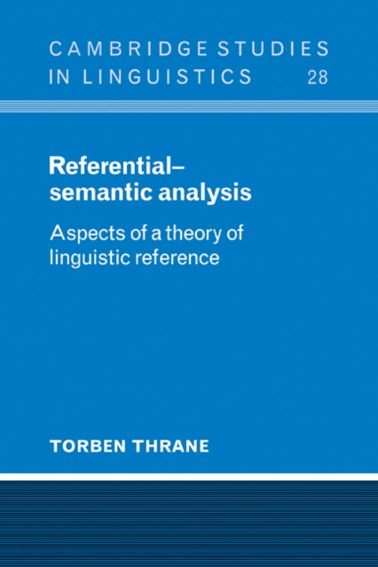 Book cover of: Referential-Semantic Analysis. By: Torben Thrane