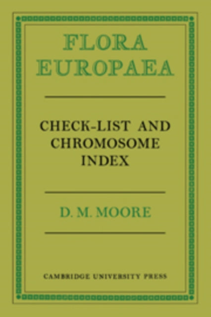 Book cover of: Flora Europaea Check-List and Chromosome Index. By: D. M. Moore