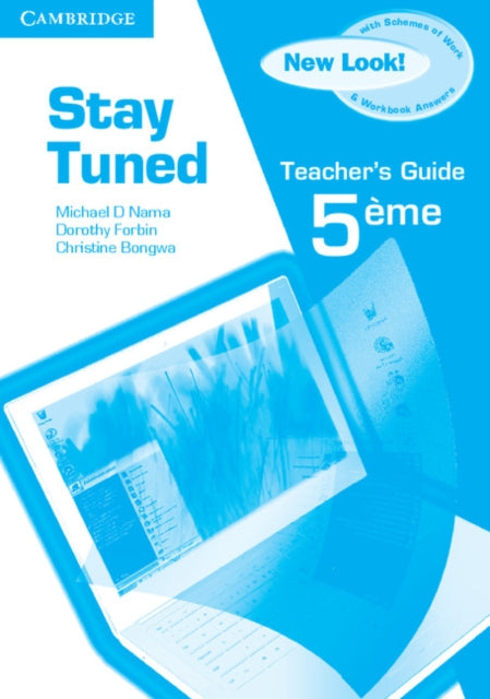Book cover of: Stay Tuned Teacher's Guide for 5eme. By: Michael D. Nama