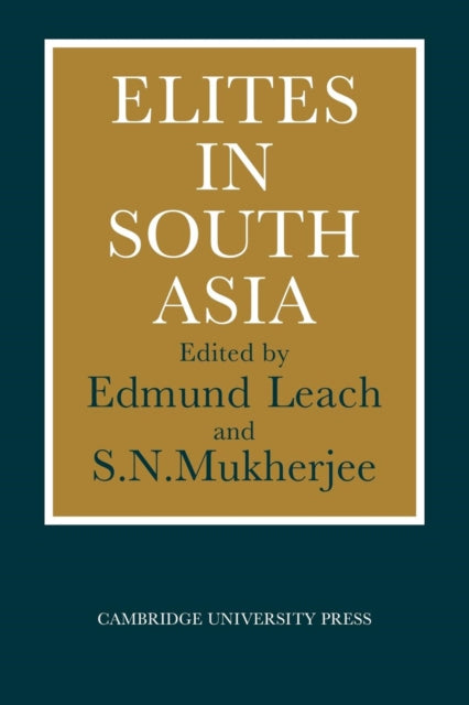 Book cover of: Elites in South Asia. By: Edmund Ronald Leach