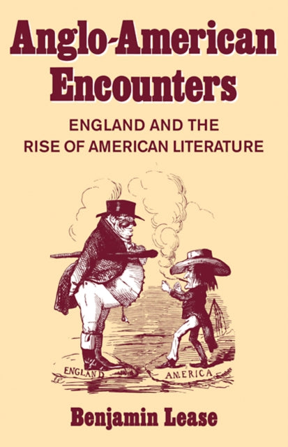 Book cover of: Anglo-American Encounters. By: Benjamin Lease