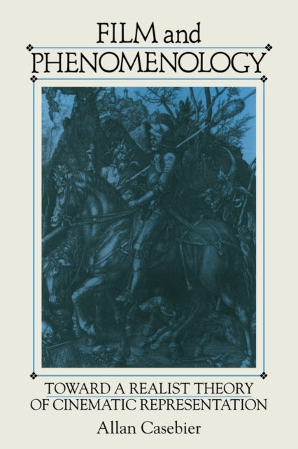 Book cover of: Film and Phenomenology. By: Allan Casebier