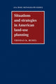 Book cover of: Situations and Strategies in American Land-use Planning. By: Thomas K. Rudel