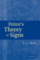 Book cover of: Peirce's Theory of Signs. By: T. L. Short