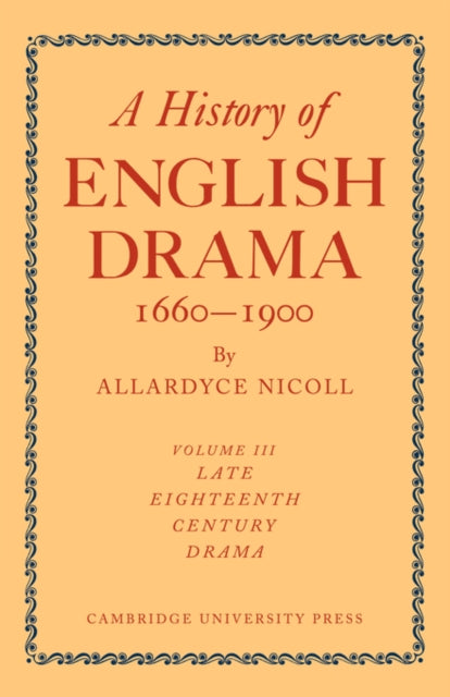 Book cover of: History of English Drama 1660-1900. By: Allardyce Nicoll
