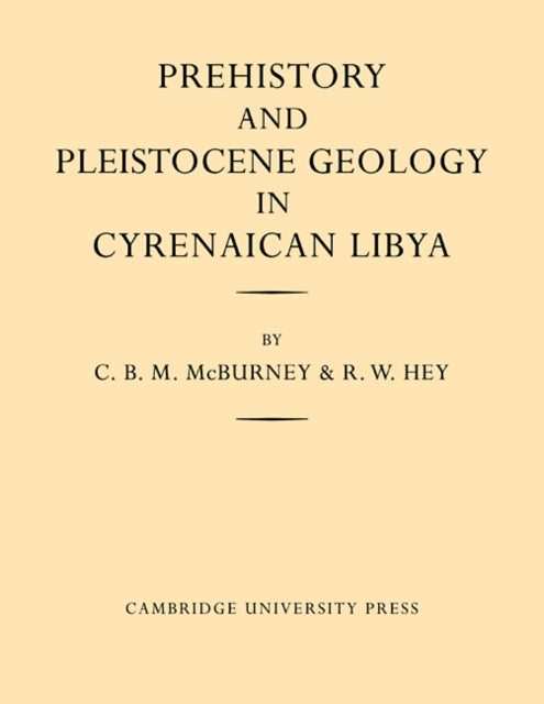 Book cover of: Prehistory and Pleistocene Geology in Cyrenaican Libya