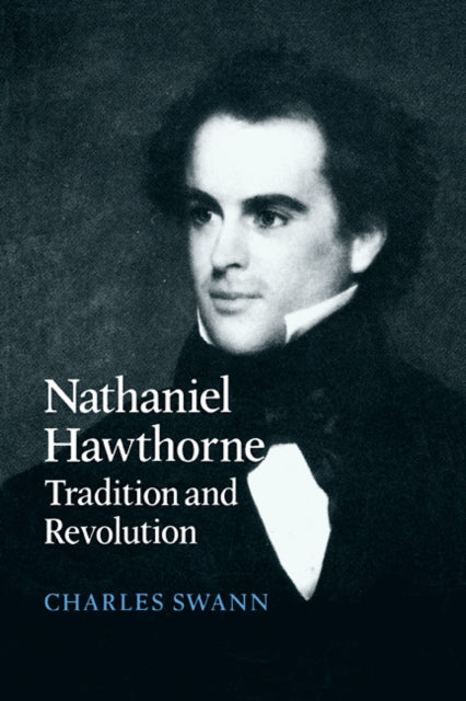 Book cover of: Nathaniel Hawthorne. By: Charles Swann