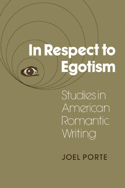 Book cover of: In Respect to Egotism. By: Joel Porte