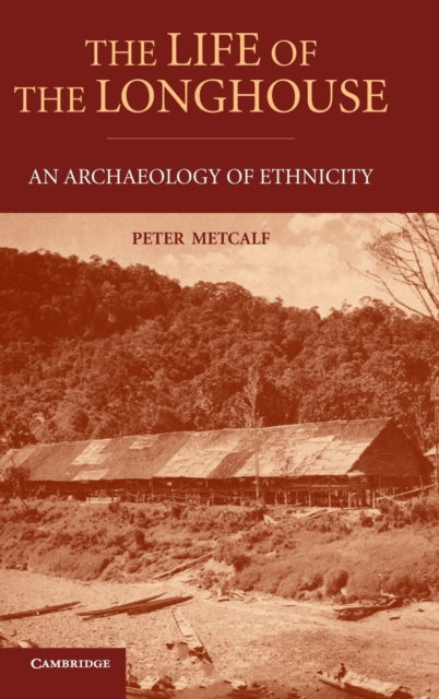 Life of the Longhouse
