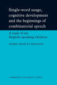 Book cover of: Single-Word Usage, Cognitive Development, and the Beginnings of Combinatorial Speech. By: Maris Monitz Rodgon