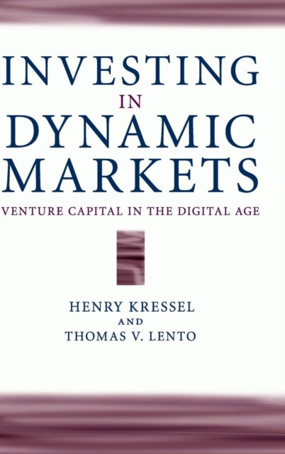 Book cover of: Investing in Dynamic Markets. By: Henry Kressel
