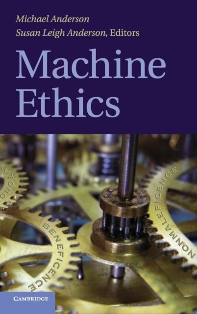 Book cover of: Machine Ethics. By: Michael Anderson