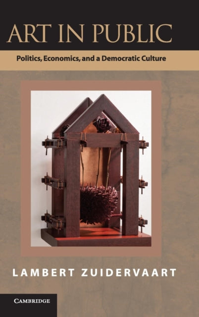 Book cover of: Art in Public. By: Lambert Zuidervaart