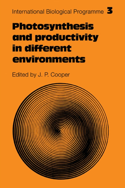 Book cover of: Photosynthesis and Productivity in Different Environments. By: J. P. Cooper