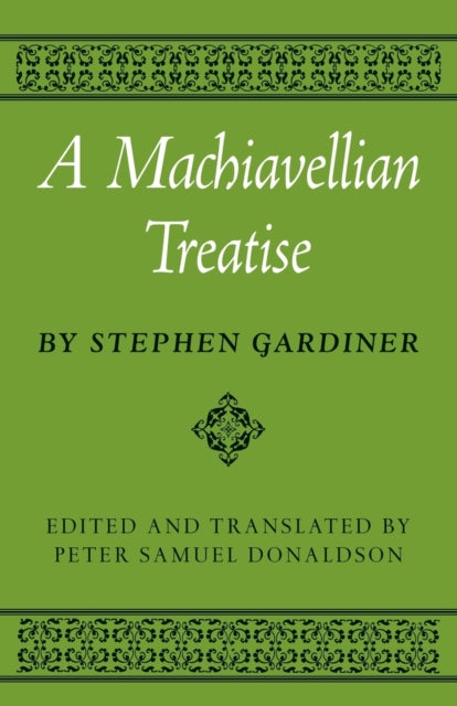 Book cover of: Machiavellian Treatise. By: Stephen Gardiner