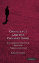 Book cover of: Conscience and the Common Good. By: Robert K. Vischer