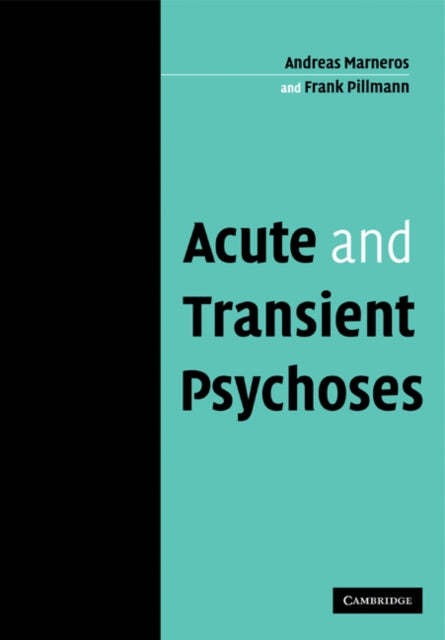 Book cover of: Acute and Transient Psychoses. By: Andreas Marneros