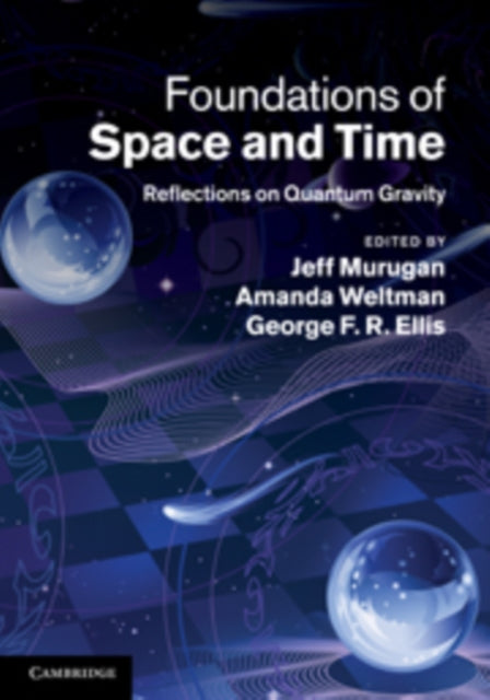 Book cover of: Foundations of Space and Time. By: Jeff Murugan