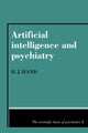 Book cover of: Artificial Intelligence and Psychiatry. By: D. J. Hand