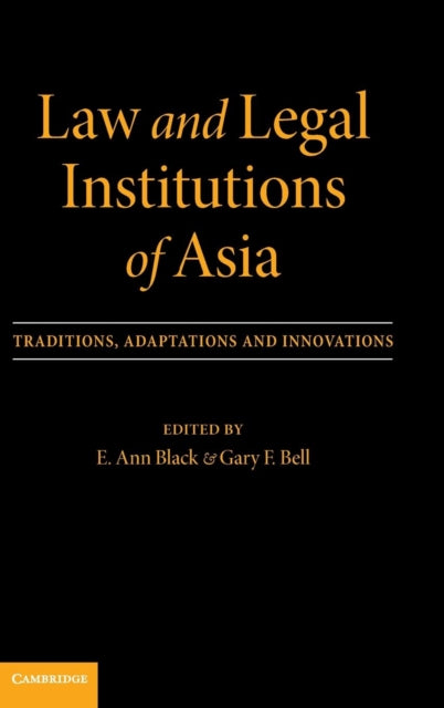 Book cover of: Law and Legal Institutions of Asia. By: E. Ann Black