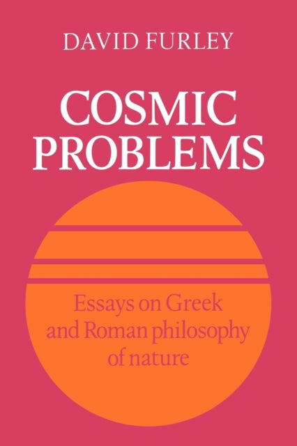 Book cover of: Cosmic Problems. By: David Furley