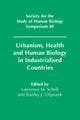 Book cover of: Urbanism, Health and Human Biology in Industrialised Countries. By: Lawrence M. Schell