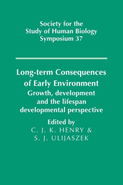 Book cover of: Long-term Consequences of Early Environment. By: C. Jeya K. Henry