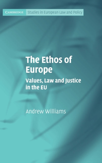 Book cover of: Ethos of Europe. By: Andrew J. Williams