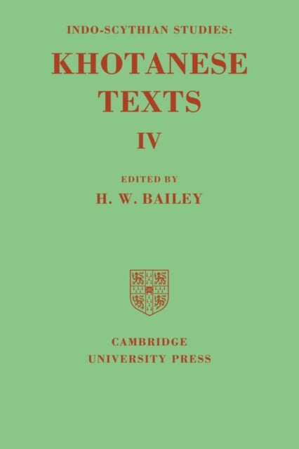 Book cover of: Indo-Scythian Studies: Being Khotanese Texts Volume IV: Volume 4