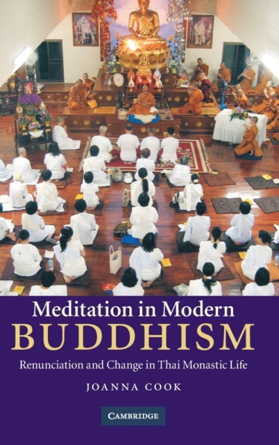 Book cover of: Meditation in Modern Buddhism. By: Joanna Cook
