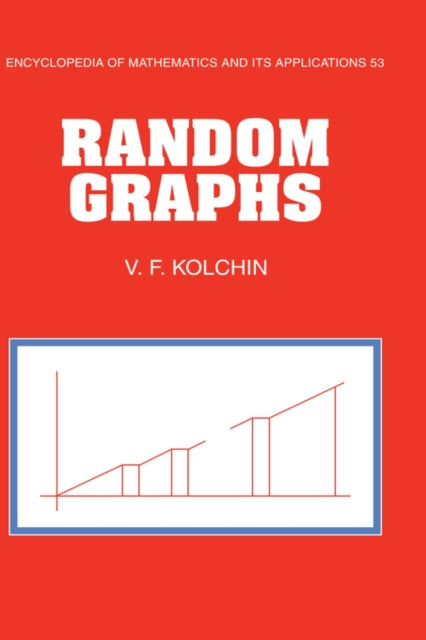 Book cover of: Random Graphs. By: V. F. Kolchin