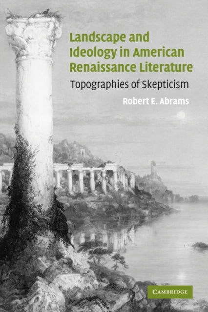 Book cover of: Landscape and Ideology in American Renaissance Literature. By: Robert E. Abrams