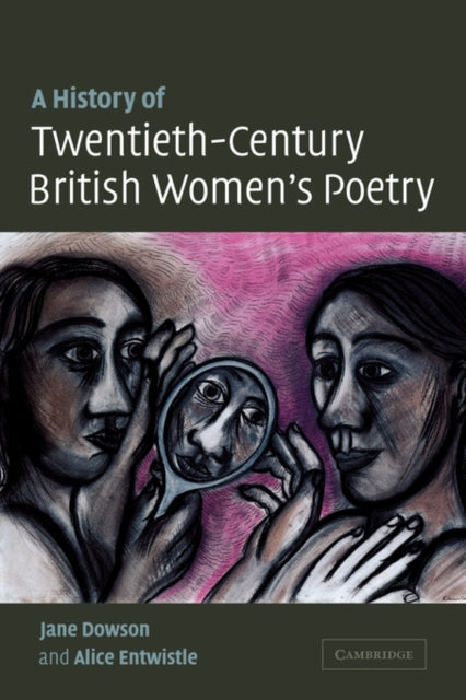 Book cover of: History of Twentieth-Century British Women's Poetry. By: Jane Dowson