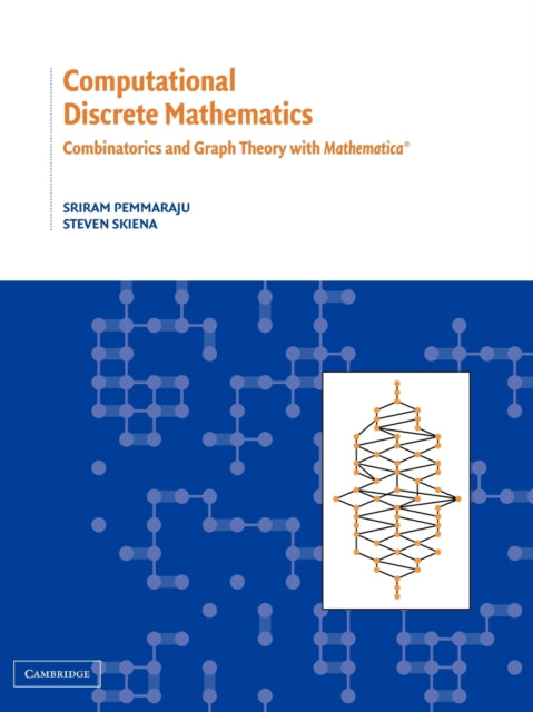Book cover of: Computational Discrete Mathematics. By: Sriram Pemmaraju