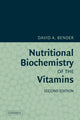 Book cover of: Nutritional Biochemistry of the Vitamins. By: David A. Bender