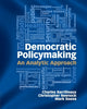 Book cover of: Democratic Policymaking. By: Charles Barrilleaux