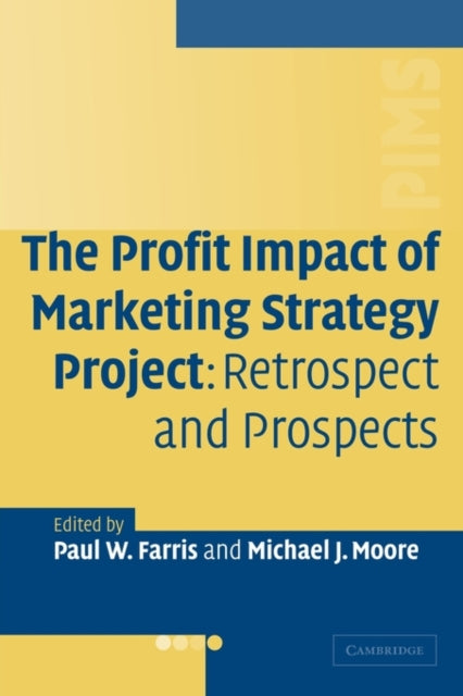 Book cover of: Profit Impact of Marketing Strategy Project. By: Paul W. Farris