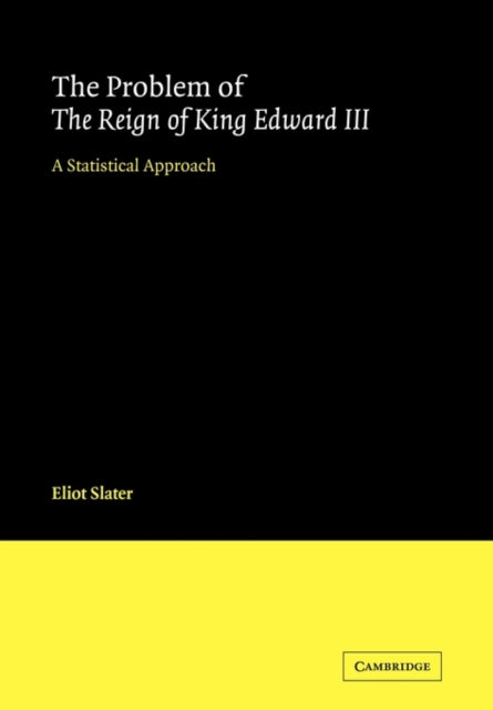 Book cover of: Problem of The Reign of King Edward III. By: Eliot Slater