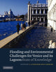Book cover of: Flooding and Environmental Challenges for Venice and its Lagoon. By: C. A. Fletcher