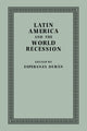 Book cover of: Latin America and the World Recession. By: Esperanza Durán