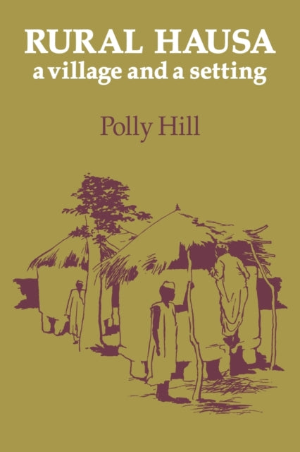 Book cover of: Rural Hausa. By: Polly Hill