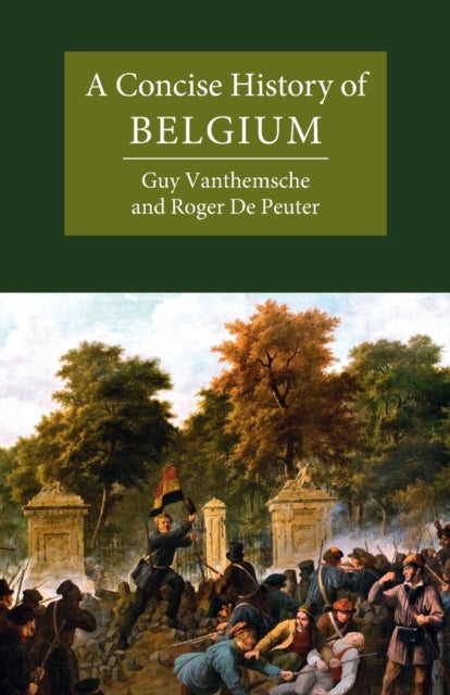 Book cover of: Concise History of Belgium. By: Guy Vanthemsche