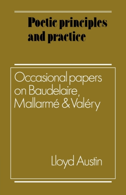 Book cover of: Poetic Principles and Practice. By: Lloyd Austin - undifferentiated