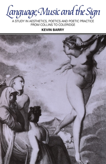 Book cover of: Language, Music, and the Sign. By: Kevin M. Barry