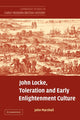 Book cover of: John Locke, Toleration and Early Enlightenment Culture. By: John Marshall