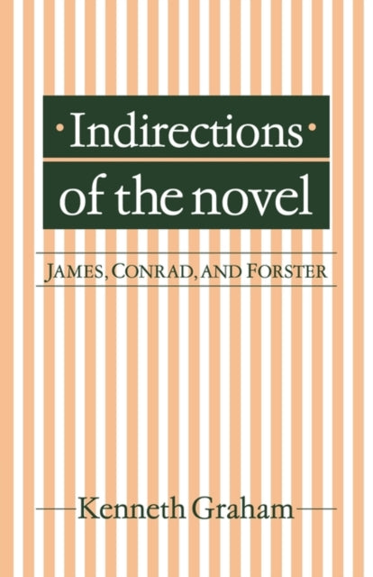 Book cover of: Indirections of the Novel. By: Kenneth Graham - undifferentiated