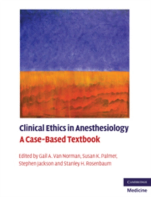 Book cover of: Clinical Ethics in Anesthesiology