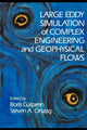 Book cover of: Large Eddy Simulation of Complex Engineering and Geophysical Flows. By: Boris Galperin