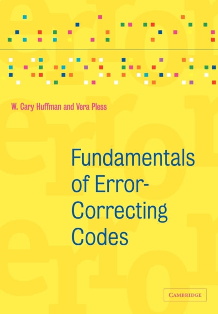 Book cover of: Fundamentals of Error-Correcting Codes. By: W. C. Huffman